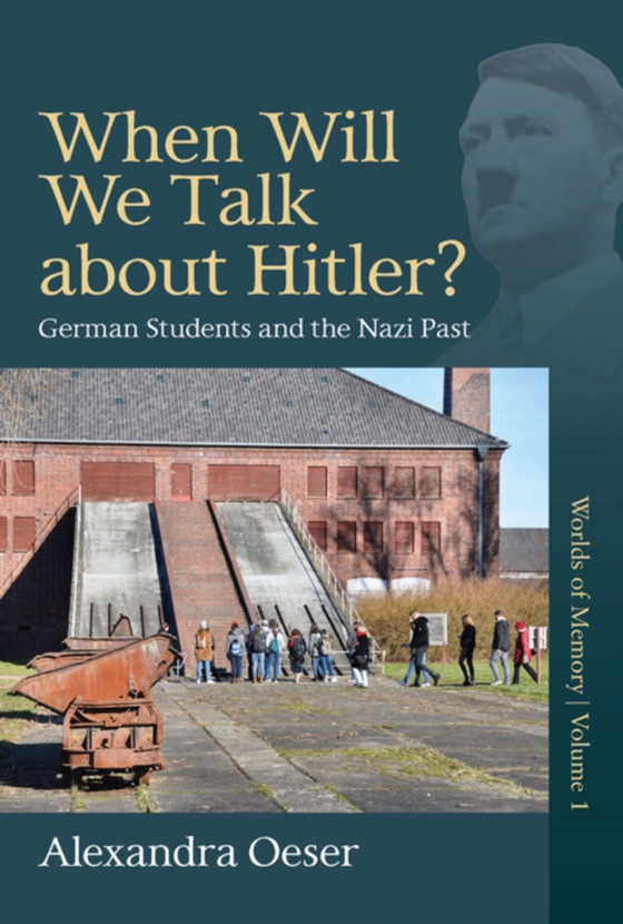 When Will We Talk About Hitler? (e-bog) af Oeser, Alexandra
