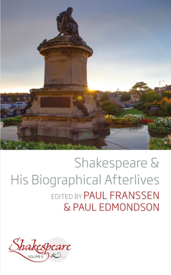 Shakespeare and His Biographical Afterlives (e-bog) af -