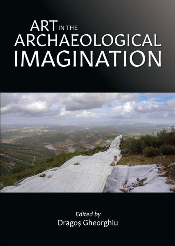 Art in the Archaeological Imagination (e-bog) af -