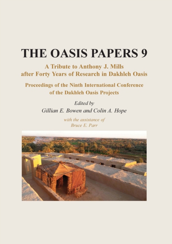 Proceedings of the Ninth International Dakhleh Oasis Project Conference (e-bog) af -