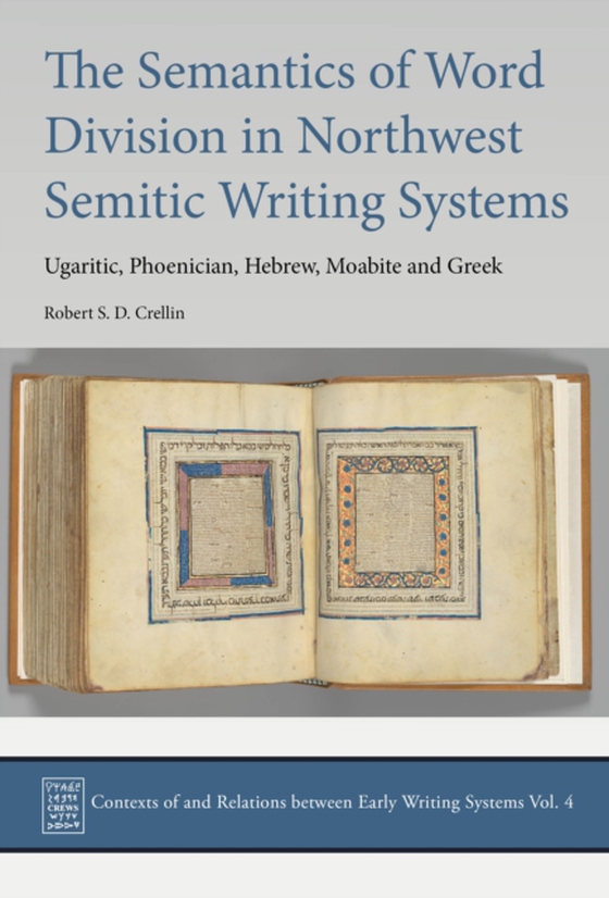 Semantics of Word Division in Northwest Semitic Writing Systems