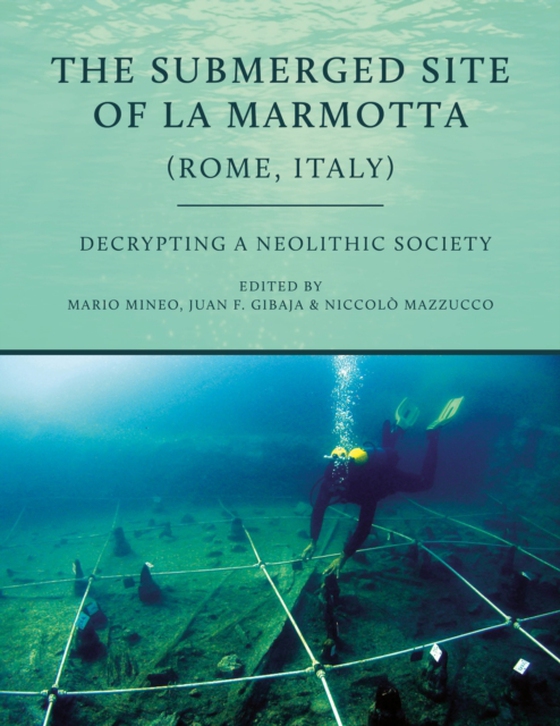 Submerged Site of La Marmotta (Rome, Italy) (e-bog) af -