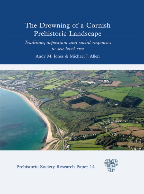 Drowning of a Cornish Prehistoric Landscape (e-bog) af -