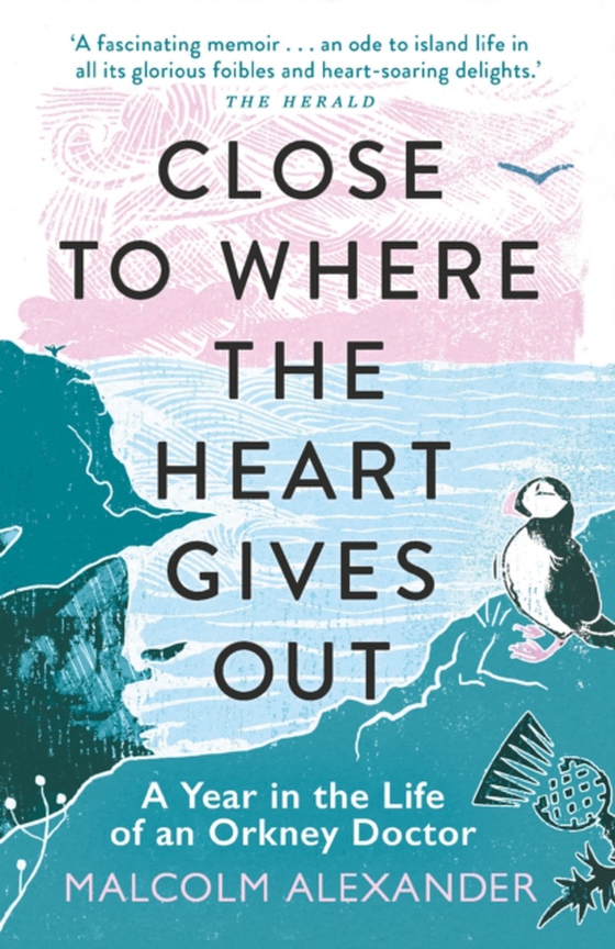 Close to Where the Heart Gives Out (e-bog) af Malcolm Alexander, Alexander