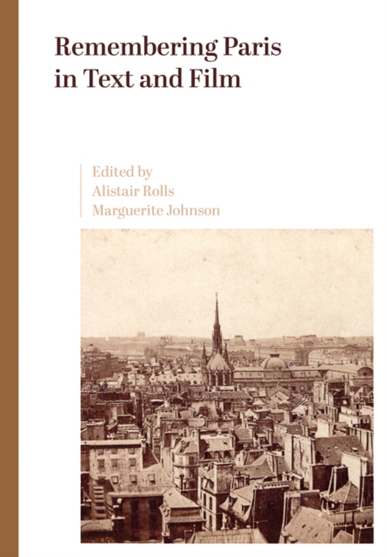 Remembering Paris in Text and Film (e-bog) af -