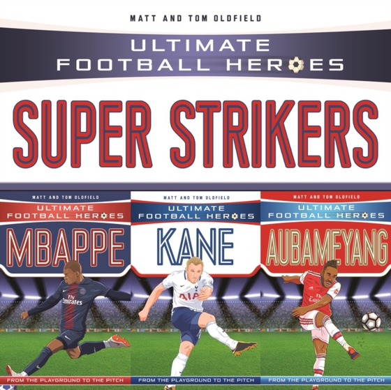 Ultimate Football Heroes Collection: Super Strikers (e-bog) af Oldfield, Matt