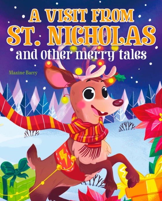 Visit From St Nicholas and Other Merry Tales