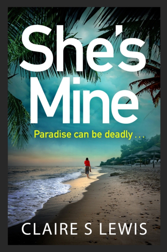 She's Mine (e-bog) af Claire S. Lewis, Lewis