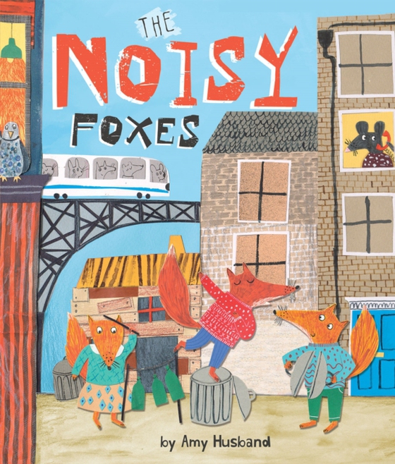 Noisy Foxes (e-bog) af Amy Husband