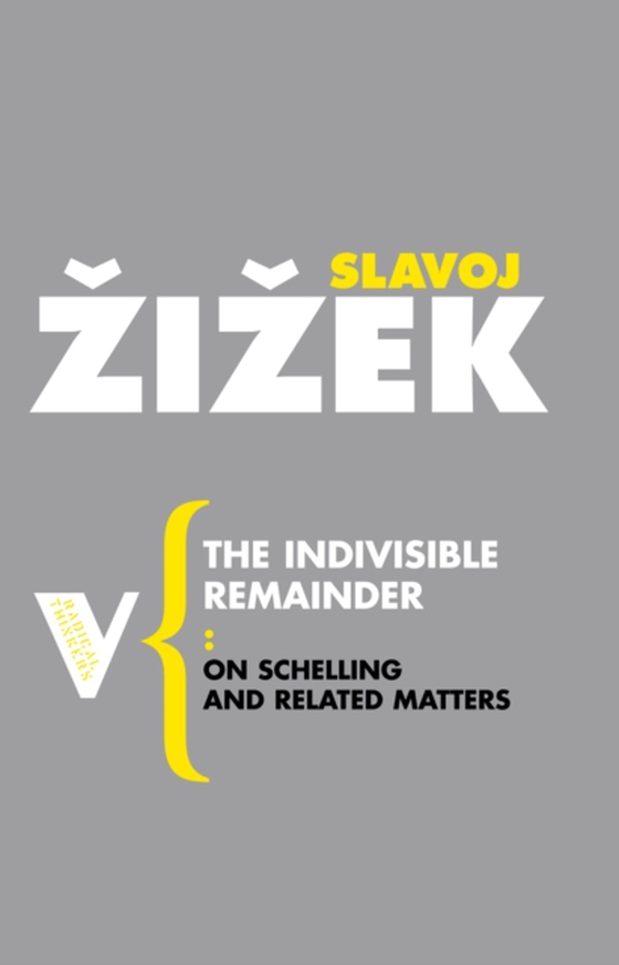 Indivisible Remainder (e-bog) af Zizek, Slavoj