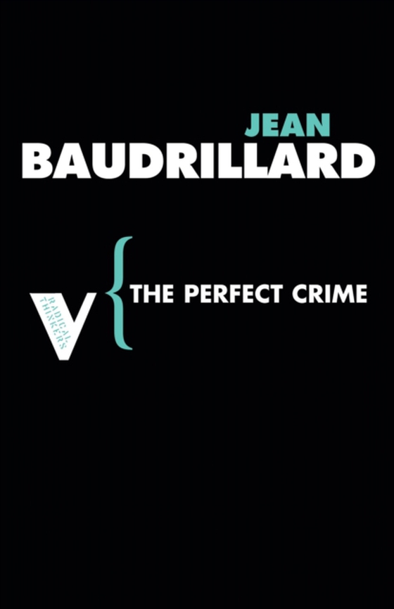 Perfect Crime (e-bog) af Baudrillard, Jean