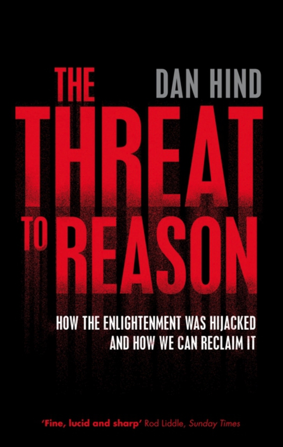 Threat to Reason (e-bog) af Hind, Dan