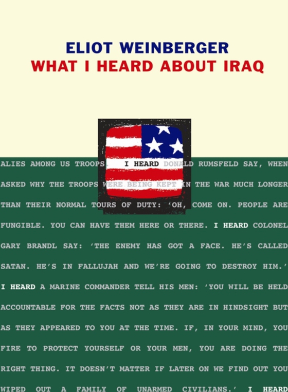 What I Heard About Iraq (e-bog) af Weinberger, Eliot