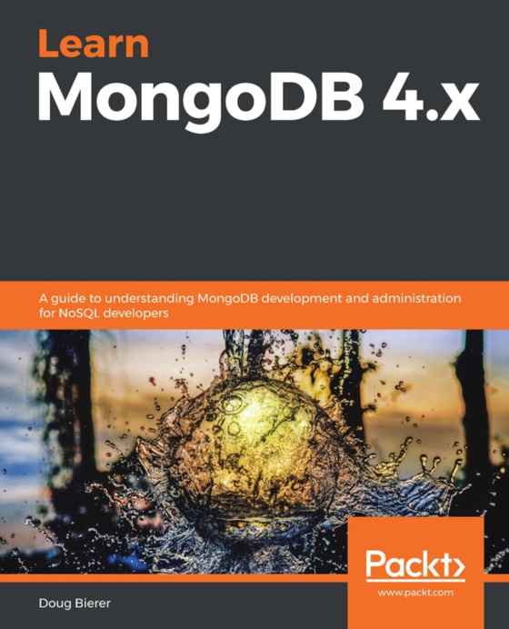 Learn MongoDB 4.x (e-bog) af Doug Bierer, Bierer