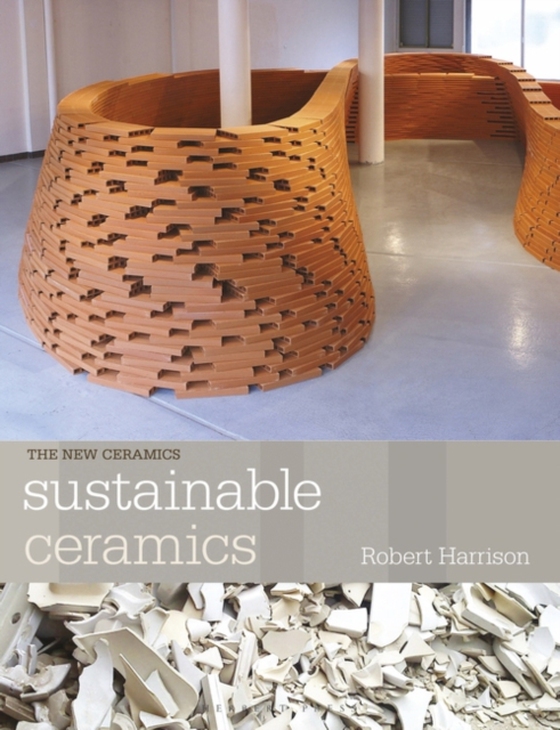 Sustainable Ceramics (e-bog) af Robert Harrison, Harrison