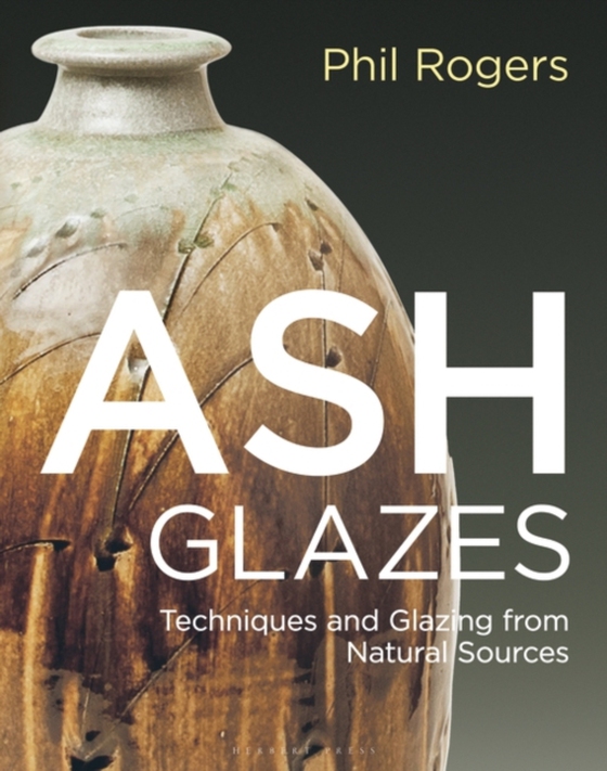 Ash Glazes (e-bog) af Phil Rogers, Rogers