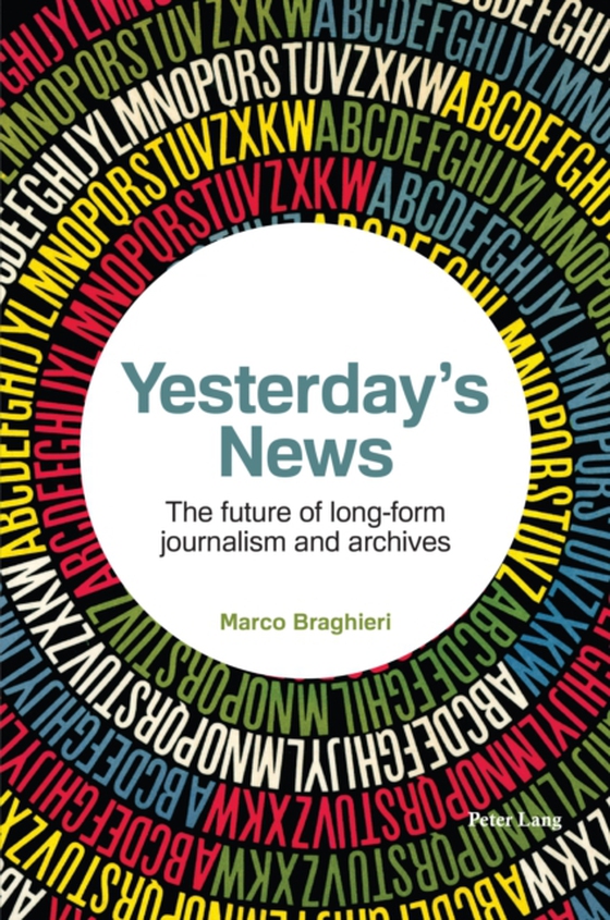 Yesterday's News (e-bog) af Marco Braghieri, Braghieri
