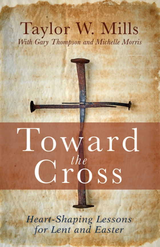 Toward the Cross (e-bog) af Morris, Michelle J.