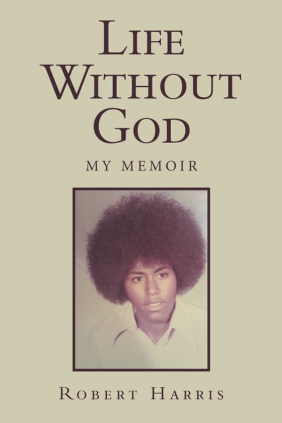 Life Without God (e-bog) af Harris, Robert