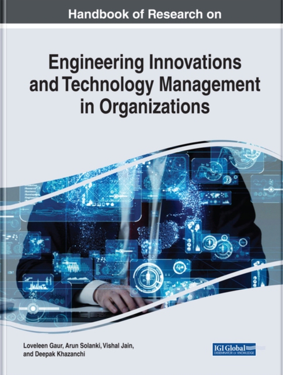 Handbook of Research on Engineering Innovations and Technology Management in Organizations (e-bog) af -