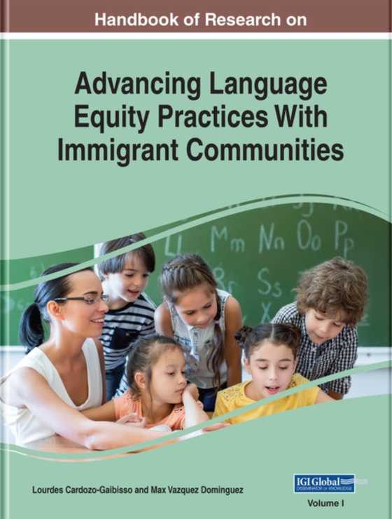 Handbook of Research on Advancing Language Equity Practices With Immigrant Communities (e-bog) af -