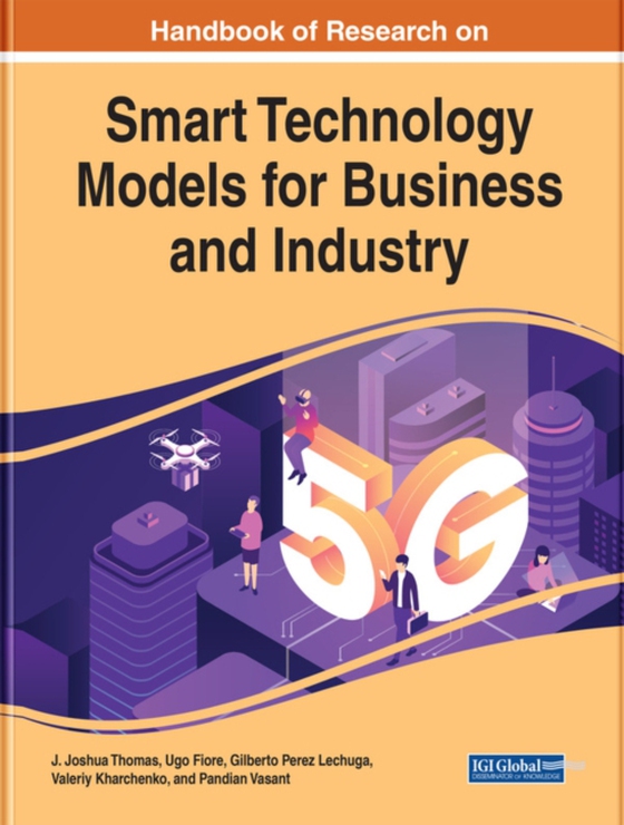 Handbook of Research on Smart Technology Models for Business and Industry (e-bog) af -