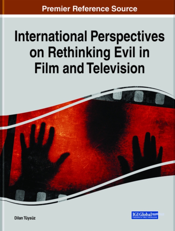 International Perspectives on Rethinking Evil in Film and Television