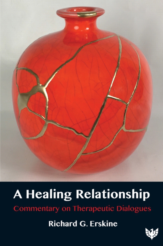 Healing Relationship (e-bog) af Erskine, Richard G