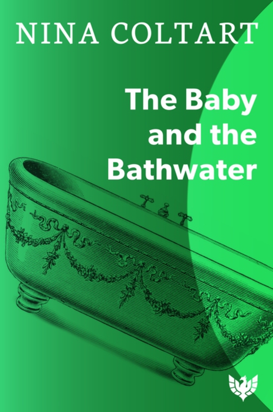 Baby and the Bathwater (e-bog) af Coltart, Nina