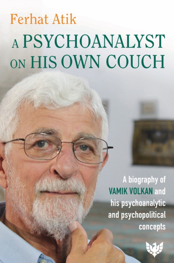 Psychoanalyst on His Own Couch (e-bog) af Atik, Ferhat