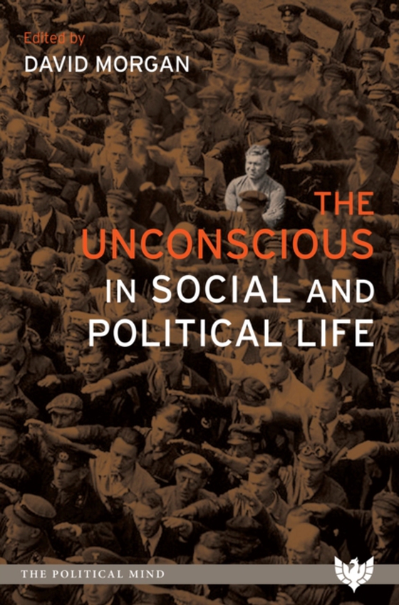 Unconscious in Social and Political Life (e-bog) af -