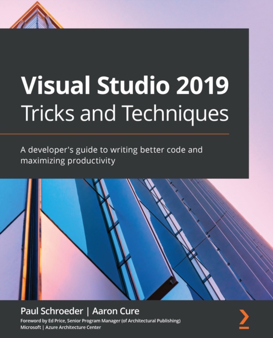 Visual Studio 2019 Tricks and Techniques (e-bog) af Aaron Cure, Cure