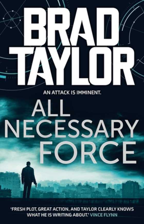 All Necessary Force (e-bog) af Brad Taylor, Taylor
