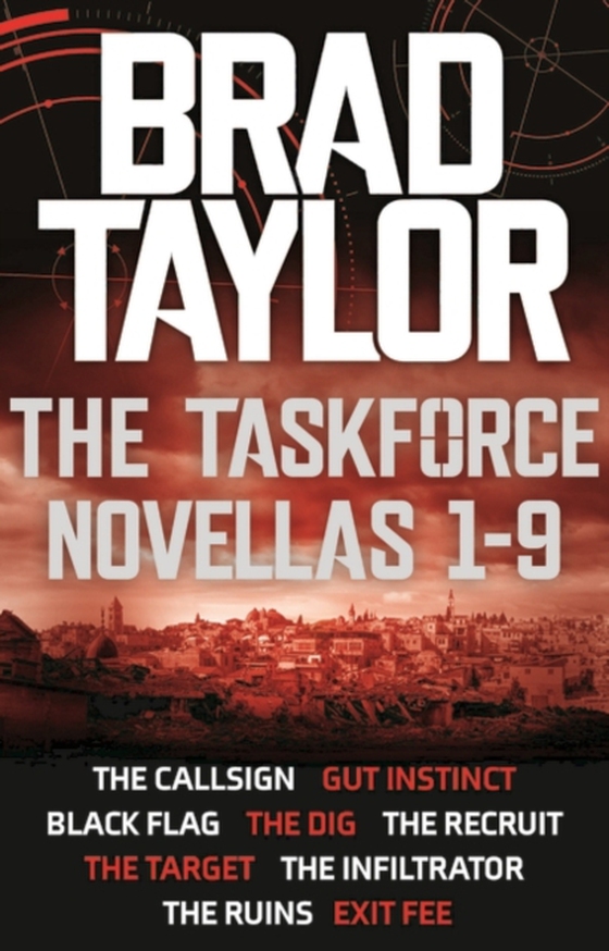 Taskforce Novellas 1-9 Boxset (e-bog) af Brad Taylor, Taylor