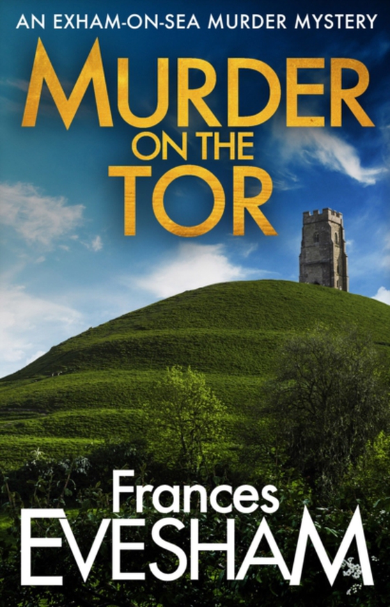 Murder on the Tor (e-bog) af Evesham, Frances