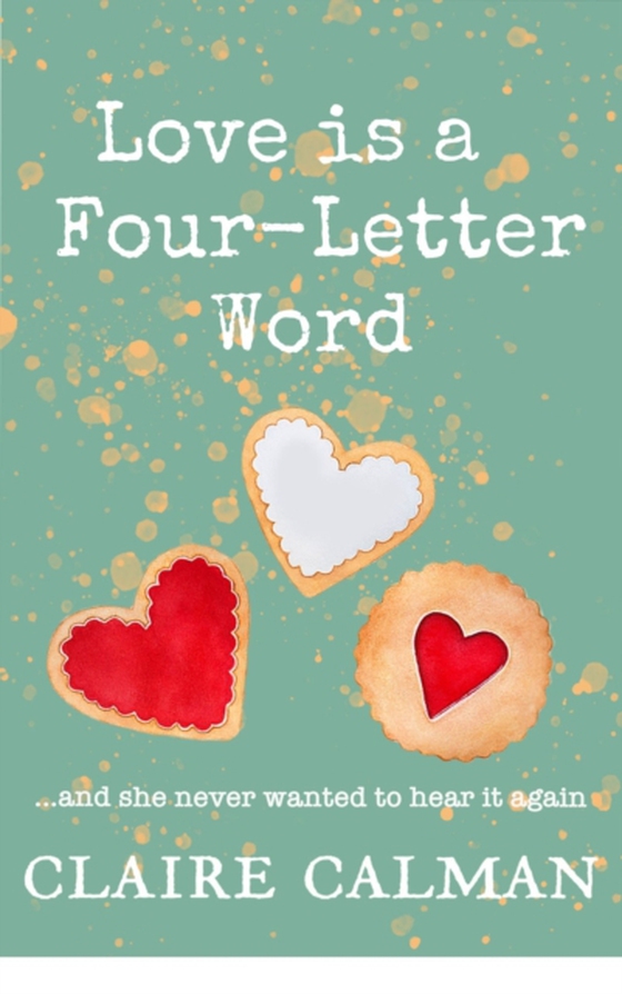 Love Is A Four-Letter Word (e-bog) af Calman, Claire