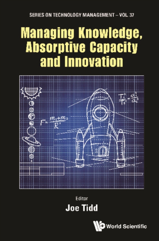 Managing Knowledge, Absorptive Capacity And Innovation (e-bog) af -