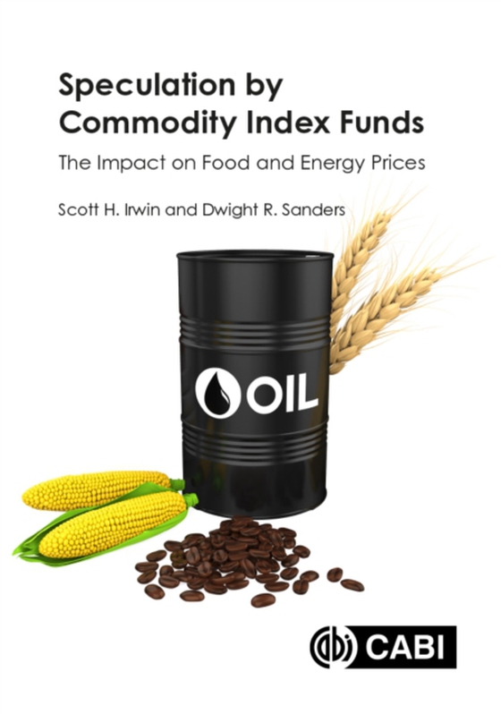 Speculation by Commodity Index Funds (e-bog) af Sanders, Dwight R.