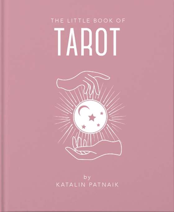 Little Book of Tarot (e-bog) af Patnaik, Katalin