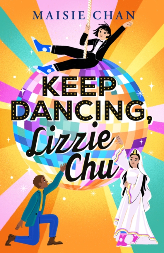 Keep Dancing, Lizzie Chu (e-bog) af Chan, Maisie