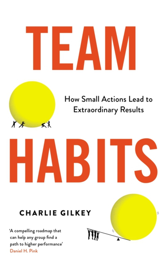 Team Habits (e-bog) af Gilkey, Charlie