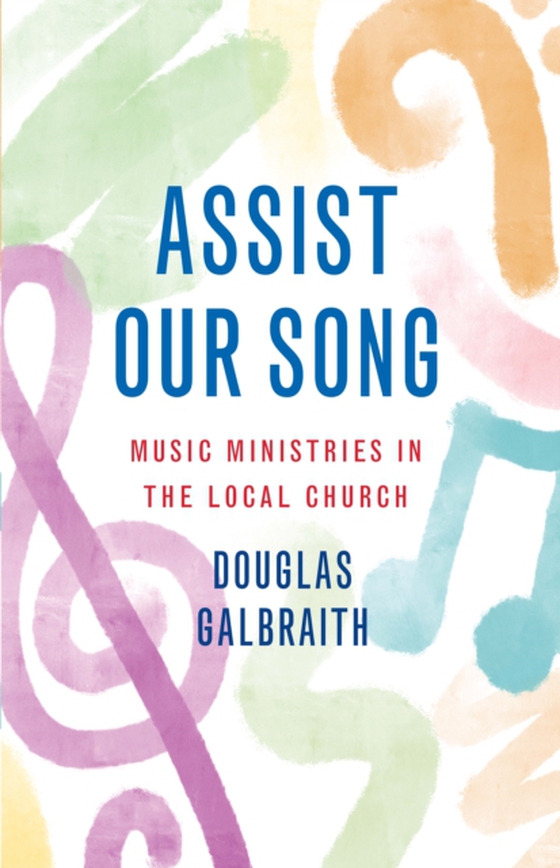 Assist Our Song (e-bog) af Galbraith, Douglas