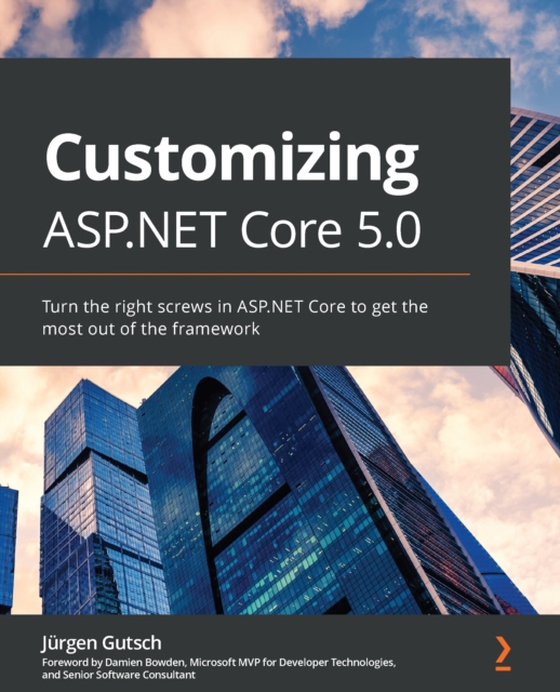 Customizing ASP.NET Core 5.0 (e-bog) af Jurgen Gutsch, Gutsch