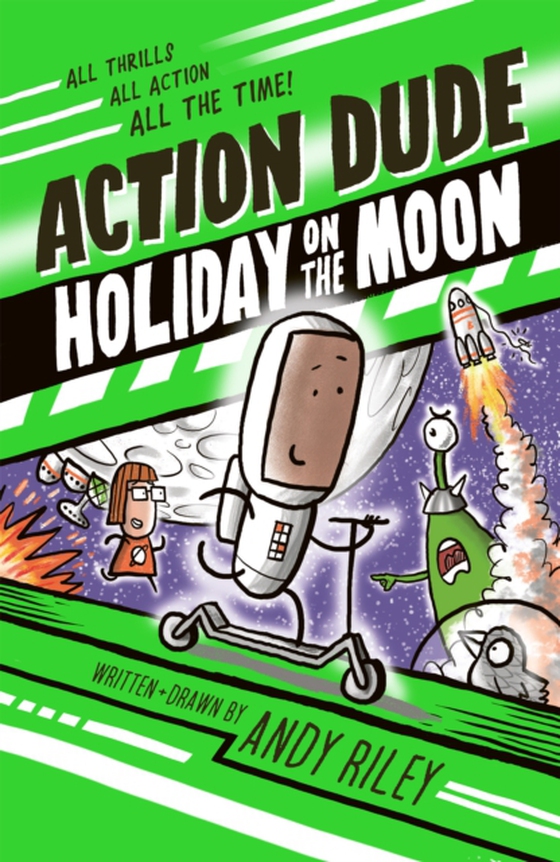 Action Dude Holiday on the Moon (e-bog) af Riley, Andy