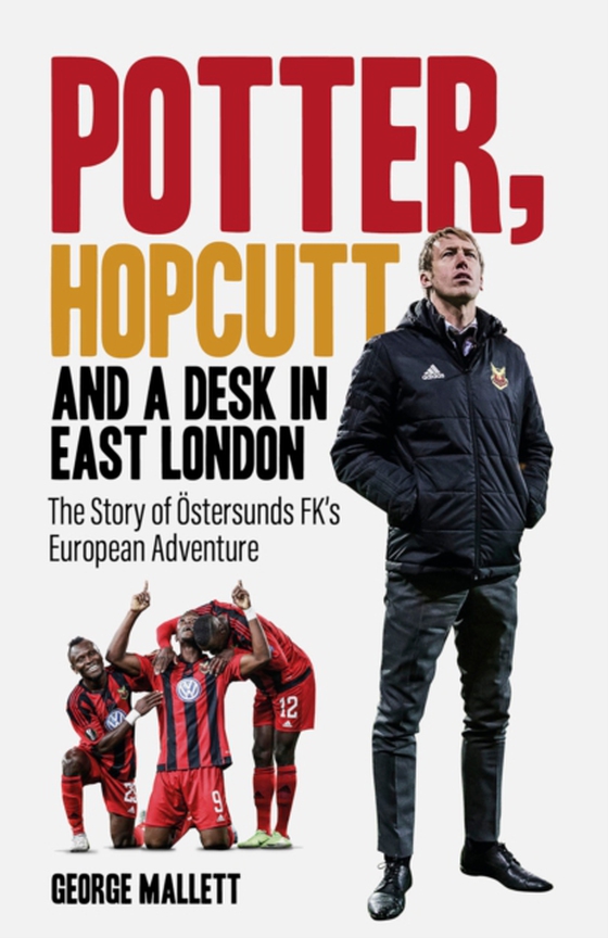 Potter; Hopcutt and a Desk in East London (e-bog) af Mallett, George