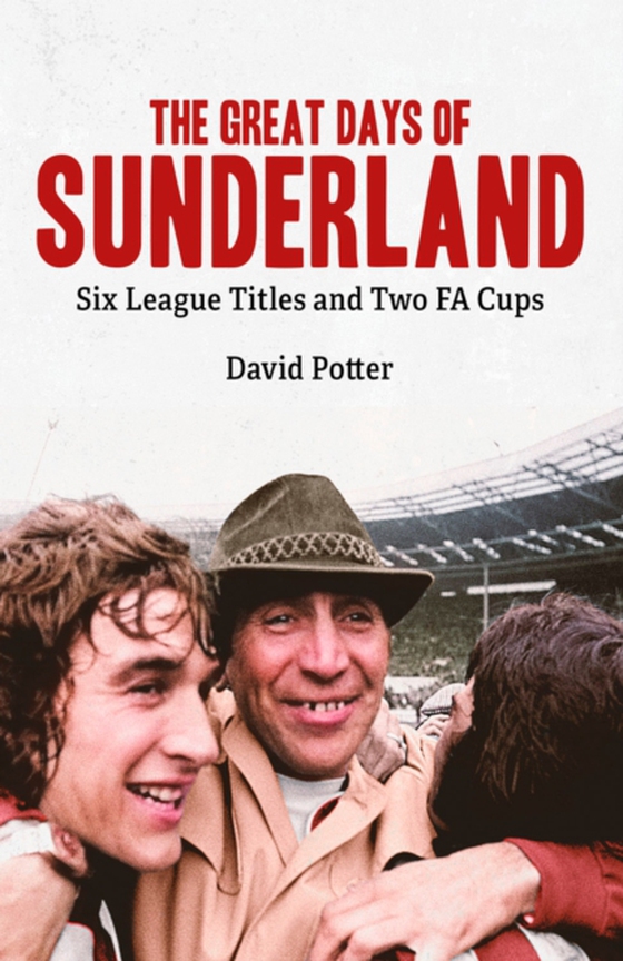 Great Days of Sunderland (e-bog) af Potter, David