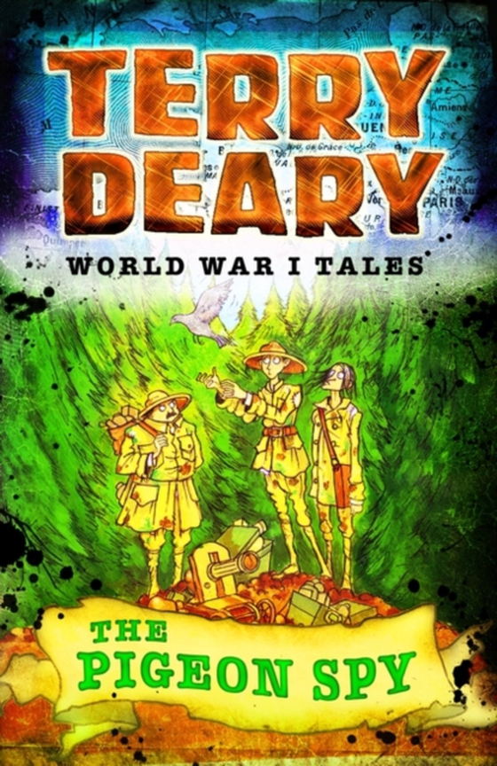 World War I Tales: The Pigeon Spy (e-bog) af Terry Deary, Deary