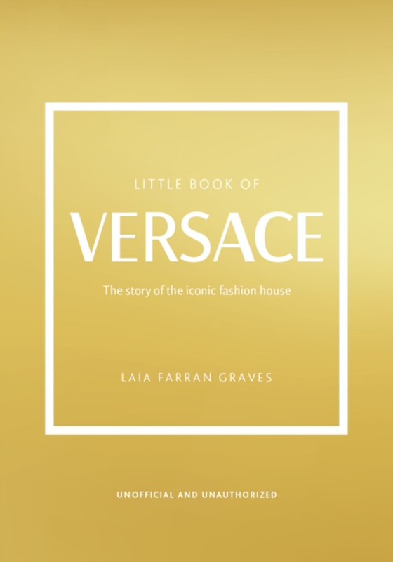 Little Book of Versace (e-bog) af Graves, Laia Farran