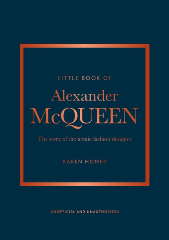 Little Book of Alexander McQueen (e-bog) af Homer, Karen