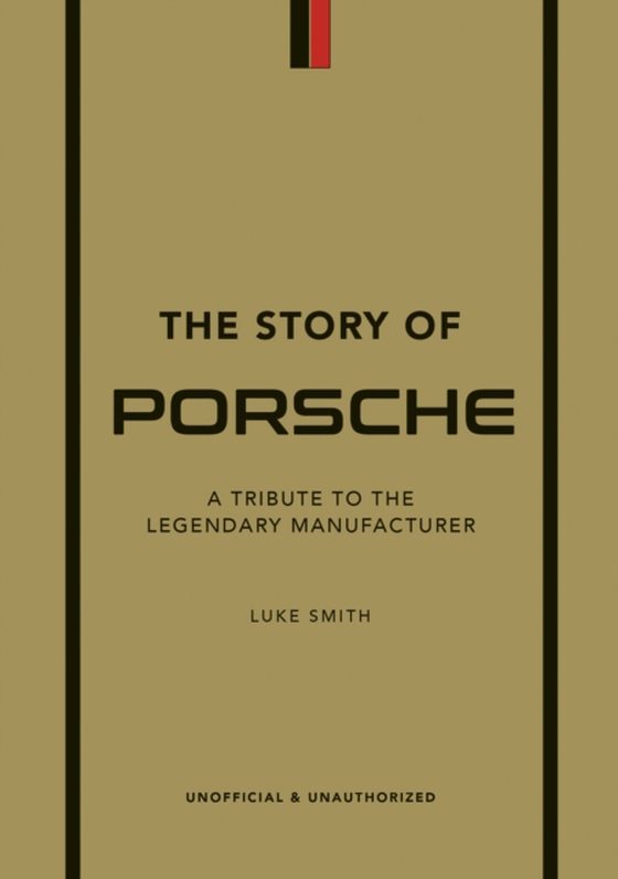 Story of Porsche (e-bog) af Smith, Luke